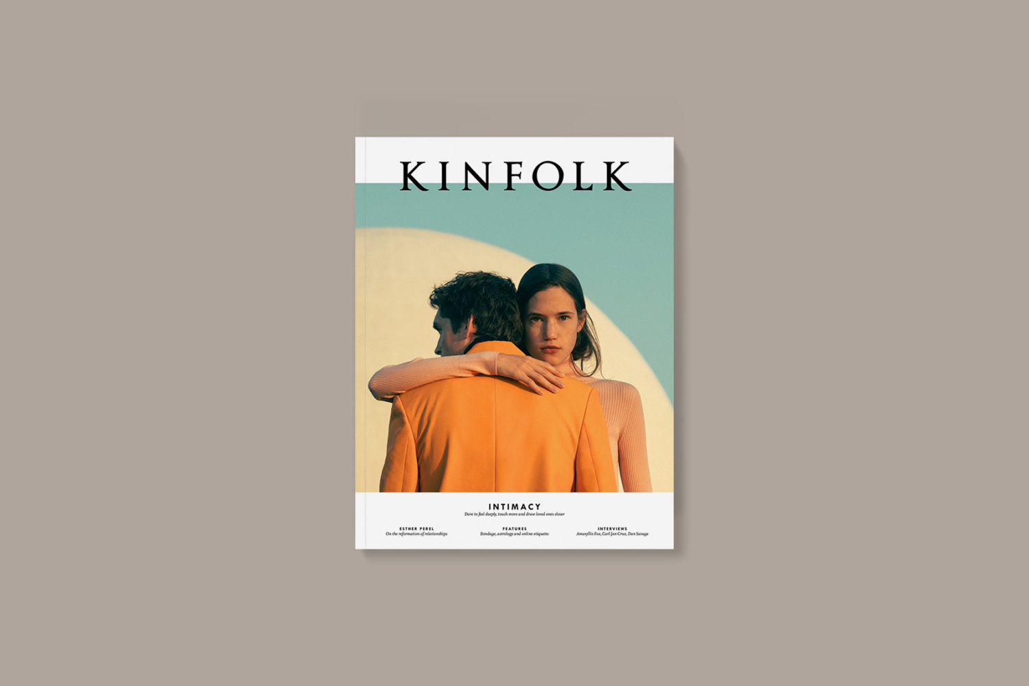 Kinfolk Magazine Issue 34: Intimacy